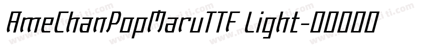 AmeChanPopMaruTTF Light字体转换